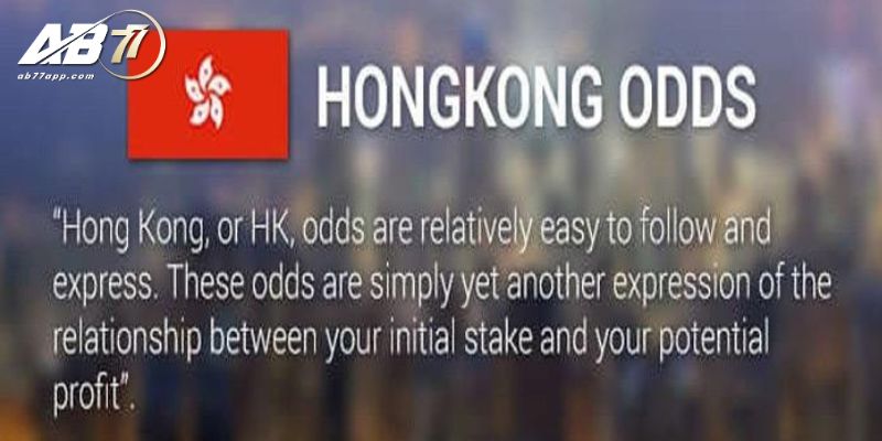 Tỷ lệ kèo Hồng Kông (Hong Kong Odds) hấp dẫn 