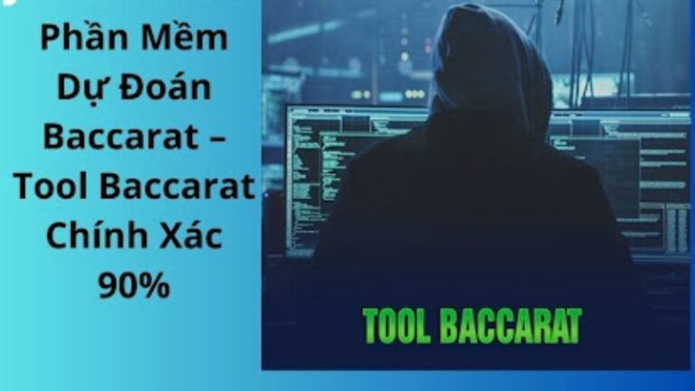 Phần mềm cài Tool Baccarat miễn phí, nhanh chóng, an toàn