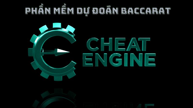 Cài Tool Baccarat miễn phí Cheat Engine