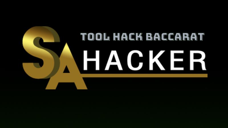Cài Tool Baccarat miễn phí SA Hacker
