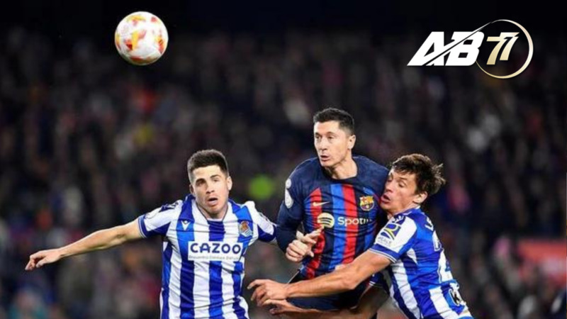 Cuộc đối đầu giữa Barcelona vs Real Sociedad tại giải VĐQG Tây Ban Nha 2024 