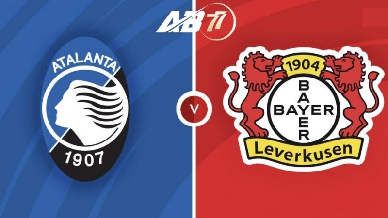 Cuộc đối đầu giữa Atalanta vs Bayer Leverkusen được xem là trận chung kết trong mơ tại Europa League
